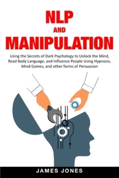 Cover for James Jones · NLP and Manipulation (Taschenbuch) (2020)