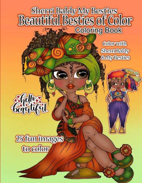 Sherri Baldy My Besties Beautiful Besties of Color Coloring Book - Sherri Ann Baldy - Książki - Independently Published - 9798620697281 - 8 marca 2020