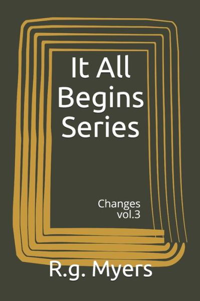 Cover for R G Myers · It All Begins Series (Paperback Book) (2020)
