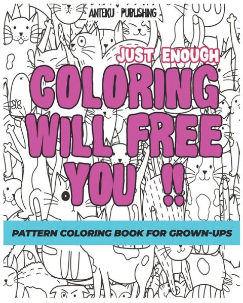 Cover for Anteiku Publishing · Pattern Coloring Book for Grown-Ups (Paperback Book) (2020)