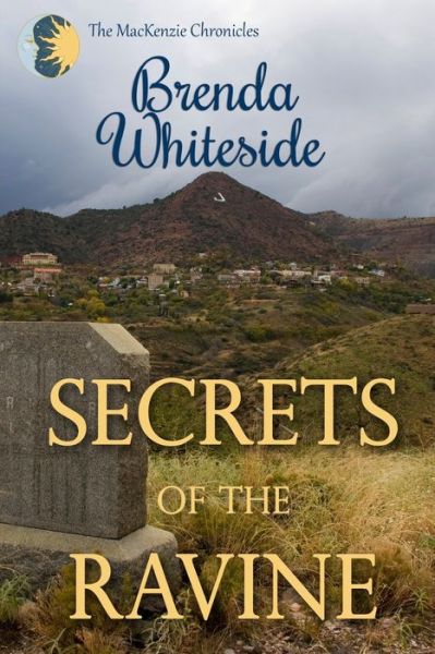 Cover for Brenda Whiteside · Secrets of the Ravine - MacKenzie Chronicles (Pocketbok) (2020)