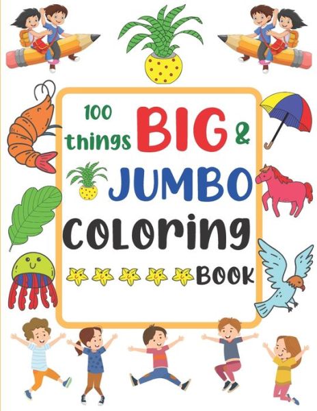 Cover for Oscar Smith · 100 Things Big &amp; Jumbo Coloring Book (Taschenbuch) (2020)