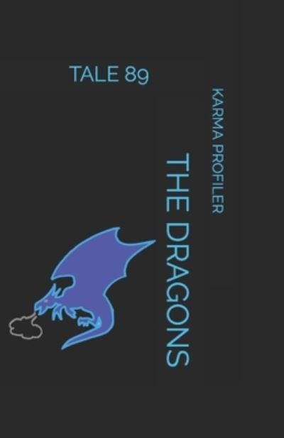 Cover for Karma Profiler · The Dragons (Paperback Book) (2020)