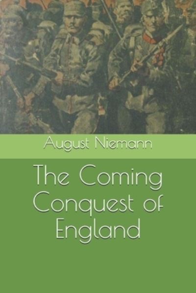 Cover for August Niemann · The Coming Conquest of England (Paperback Book) (2021)