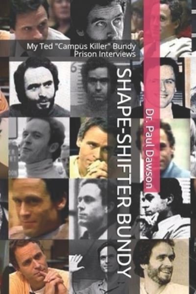 Cover for Dr Paul Dawson · Shape-Shifter Bundy (Taschenbuch) (2020)