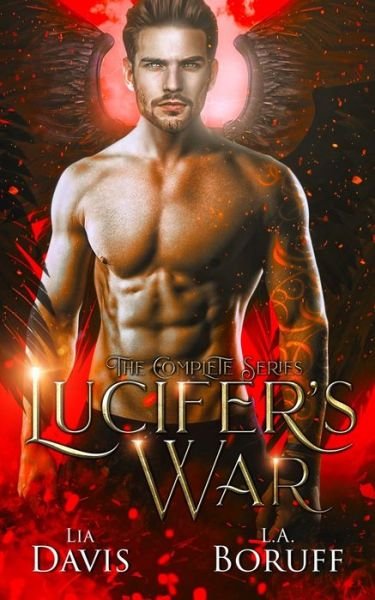Cover for L a Boruff · Lucifer's War: The Complete Series: A Collective World Vampire Romance - Lucifer's War (Paperback Bog) (2021)