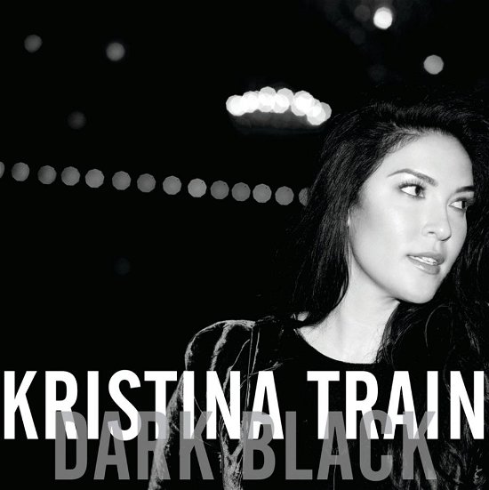 Cover for Kristina Train · Dark Black (CD) (2012)