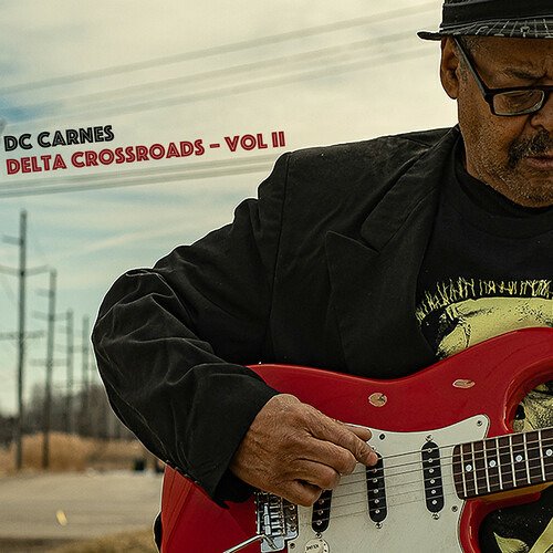 Cover for Dc Carnes · Delta Crossroads: Vol II (CD) (2022)