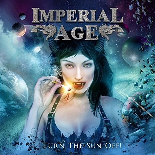 Cover for Imperial Age · Turn The Sun Off! (CD) (2018)