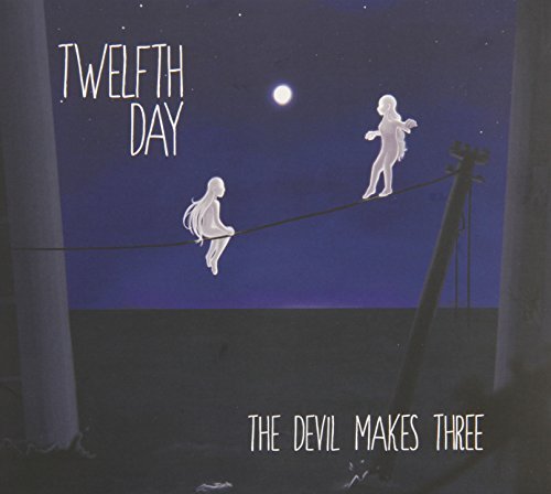 Cover for Twelfth Day · Devil Makes Three (CD) (2014)