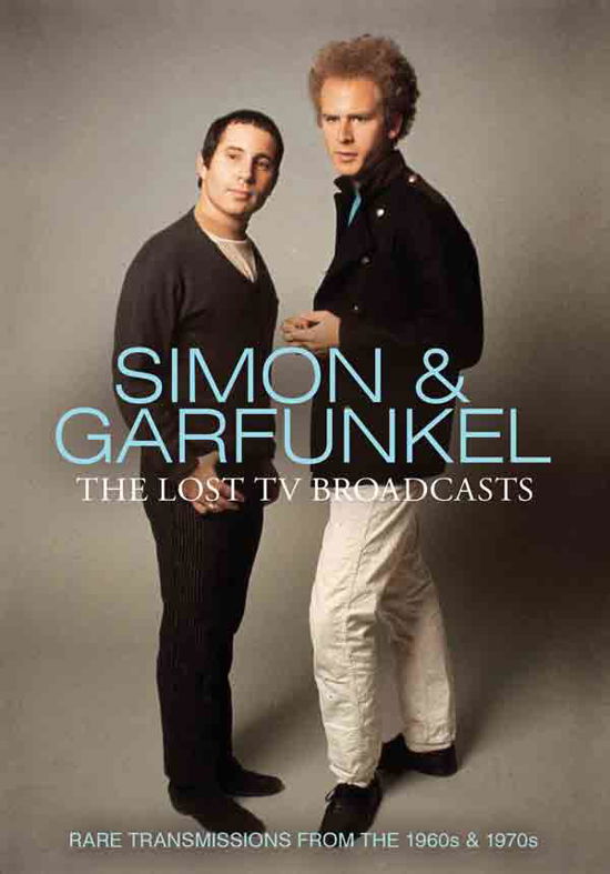 The Lost Tv Broadcasts - Simon & Garfunkel - Elokuva - GO FASTER RECORDS - 0823564550282 - perjantai 19. marraskuuta 2021