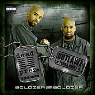 Cover for Dead Prez &amp; Outlawz · Soldier 2 Soldier (CD) (2006)