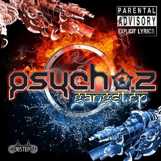 Gangstep - Psychoz - Music - DUBSTEP FOR DEEP HEADS - 0881034152282 - March 11, 2014