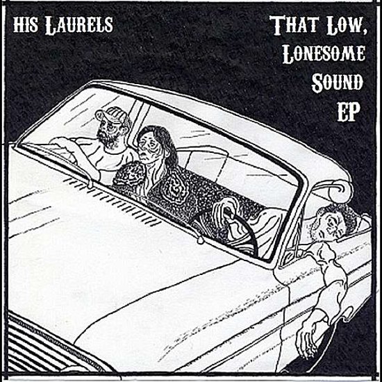 Cover for His Laurels · That Low*lonesome Sound EP (CD) (2011)