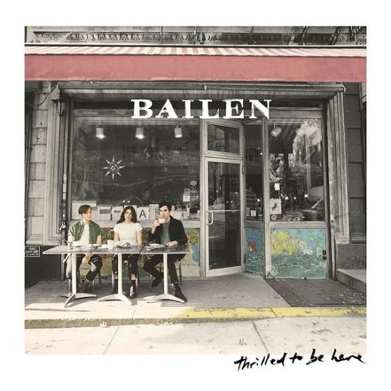 Cover for Bailen · Thrilled To Be Here (CD) (2019)