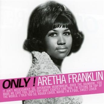 Cover for Aretha Franklin · Only! Aretha Franklin (CD) (2016)