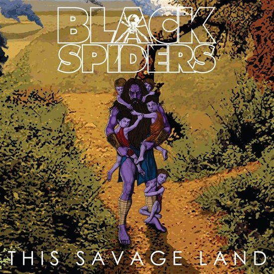 Cover for Black Spiders · This Savage Land (CD) (2013)