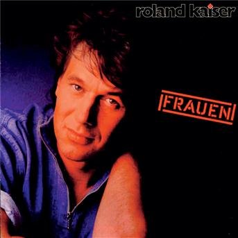 Cover for Roland Kaiser · Frauen (CD) (1989)