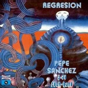 Cover for Pepe Sanchez Y Su Rock Band · Regresion (CD) (2016)