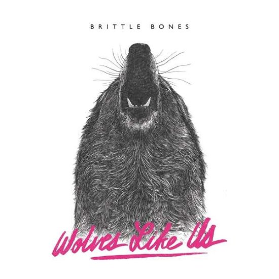 Cover for Wolves Like Us · Brittle Bones (LP) (2019)