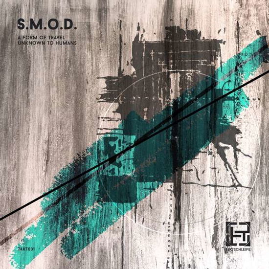 S.m.o.d.-a Form of Travel Unknown to Humans -12 - LP - Musiikki - Taktschleife - 4260075071282 - perjantai 1. helmikuuta 2019