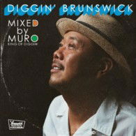 Cover for Muro · King of Diggin` `diggin` Brunswick` (CD) [Japan Import edition] (2013)