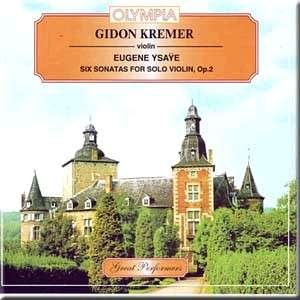 Cover for Gidon KREMER · Isaye - Six Sonatas for Solo Violin, Op. (CD)