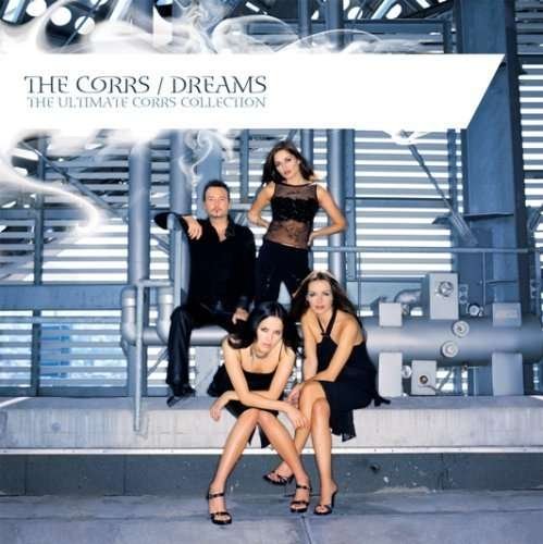 Dreams:ultimate Corrs Collection - The Corrs - Música - WEAJ - 4943674070282 - 13 de janeiro de 2008