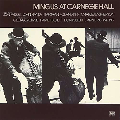 Mingus at Carnegie Hall - Charles Mingus - Musik - WARNER MUSIC JAPAN - 4943674249282 - 23. november 2016