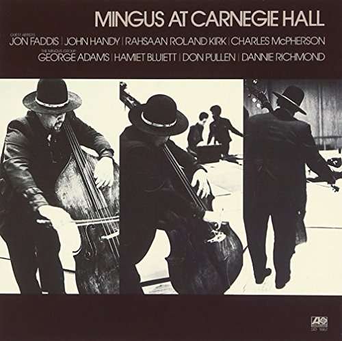 Cover for Charles Mingus · Mingus at Carnegie Hall (CD) (2016)