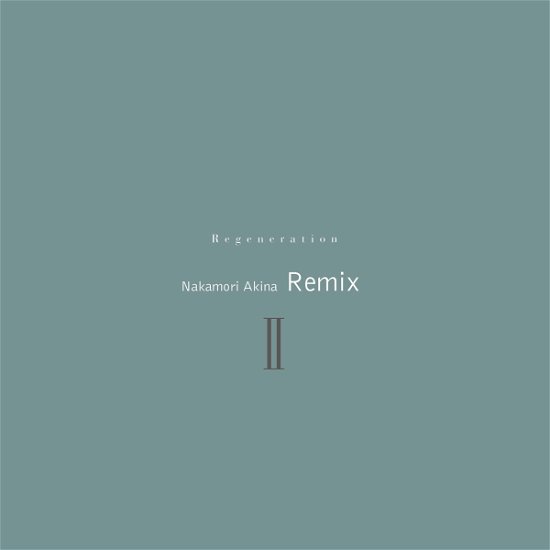 Regeneration - Nakamori Akina Re-mix 2 - <limited> - Nakamori Akina - Musik - WARNER MUSIC JAPAN CO. - 4943674364282 - 3. november 2022