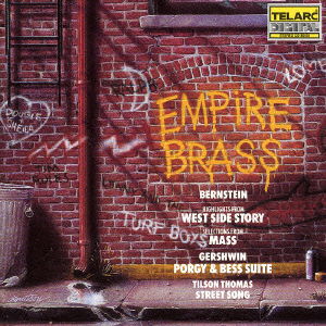 Bernstein:west Side Story.mass / Gershwin:porgy & Bess / Tilson Thomas:street Song - Empire Brass - Music - UNIVERSAL MUSIC CLASSICAL - 4988005318282 - November 29, 2002