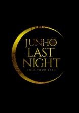 Solo Tour 2015 'last Night' - Junho - Movies - SONY MUSIC ENTERTAINMENT - 4988010073282 - March 9, 2016