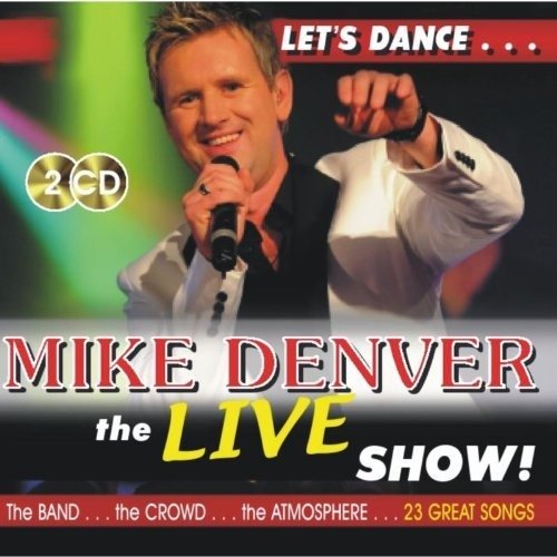 Cover for Mike Denver · The Live Show (CD) (2012)