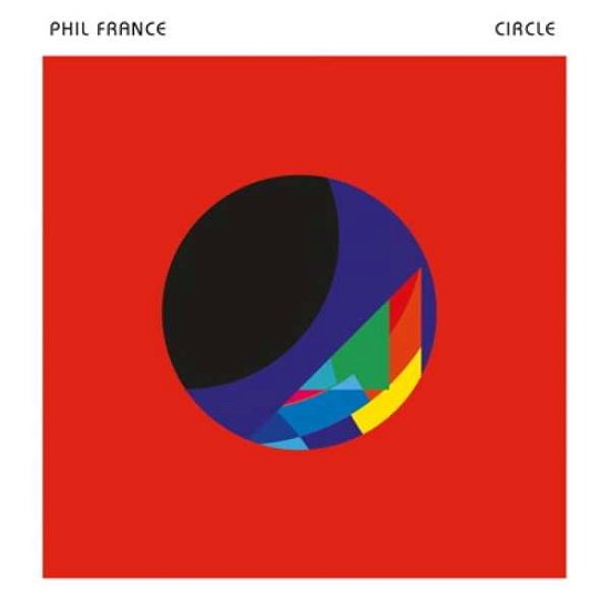 Circle - Phil France - Musik - GONDWANA - 5050580689282 - 21. februar 2019