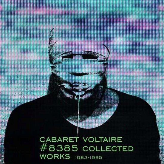 Cover for Cabaret Voltaire · #8385 Collected Works 1983 - 1985 (6cd+2 (CD) (2013)