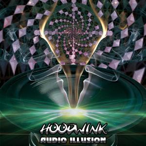 Hoodwink - Audio Illusion - Hoodwink - Muziek - WITH - 5060147122282 - 17 juni 2008