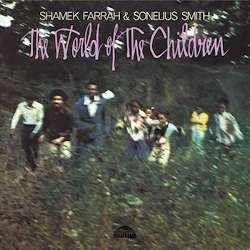 Farrah, Shamek & Sonelius Smith · World Of The Children (LP) [Limited edition] (2021)