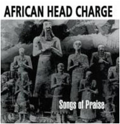 Cover for African Head Charge · Songs of Praise (CD) (2009)