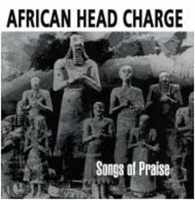 Songs of Praise - African Head Charge - Music - On U Sound - 8015948090282 - January 12, 2010