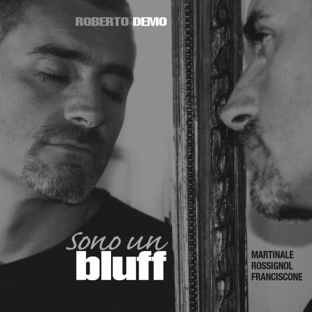 Cover for Roberto Demo · Sono Un Bluff (CD) (2005)