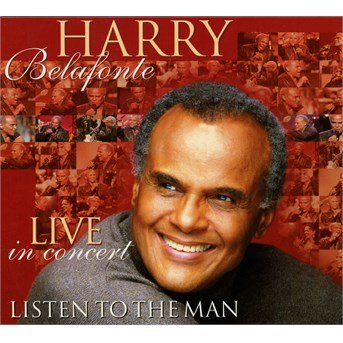 Cover for Harry Belafonte · Listen To The Man (live) (CD) (2008)