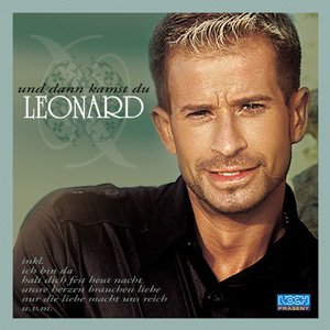 Und Dann Kommst Du - Leonard - Musik - Universal Music Gmbh - 9002723982282 - 23. januar 2002