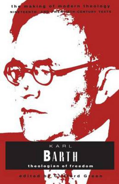 Cover for Karl Barth · Karl Barth: Theologian Of Freedom (Taschenbuch) (1988)