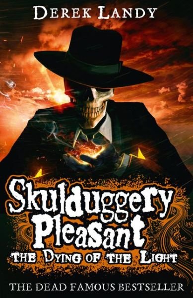 The Dying of the Light - Skulduggery Pleasant - Derek Landy - Books - HarperCollins Publishers - 9780007489282 - March 26, 2015