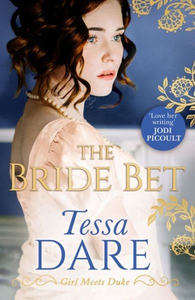 Cover for Tessa Dare · The Bride Bet - Girl meets Duke (Paperback Book) (2024)