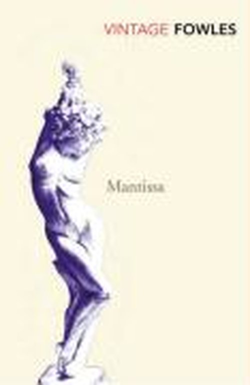 Cover for John Fowles · Mantissa (Paperback Book) (2009)