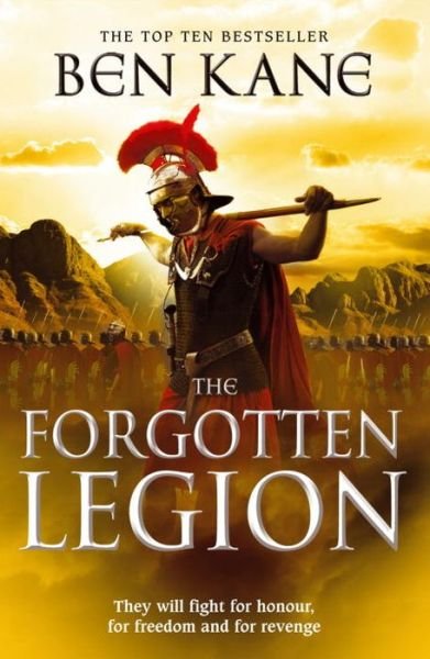 Cover for Ben Kane · The Forgotten Legion: (The Forgotten Legion Chronicles No. 1) - The Forgotten Legion Chronicles (Paperback Book) (2011)