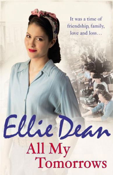 Cover for Ellie Dean · All My Tomorrows - The Cliffehaven Series (Paperback Bog) (2014)