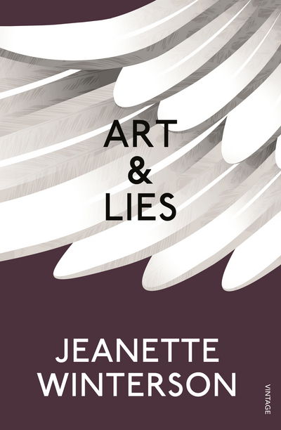 Art & Lies: A Piece for Three Voices and a Bawd - Jeanette Winterson - Livros - Vintage Publishing - 9780099598282 - 4 de setembro de 2014